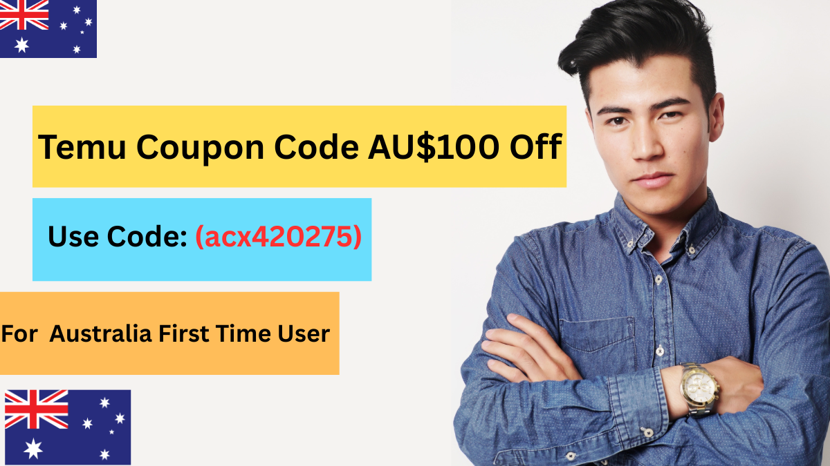 Temu Coupon Code AU$100 Off [{acx420275}] For Australia First Time User
